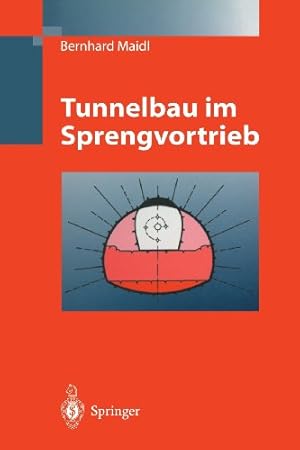 Seller image for Tunnelbau im Sprengvortrieb (German Edition) by Maidl, Bernhard [Paperback ] for sale by booksXpress