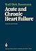 Image du vendeur pour Acute and Chronic Heart Failure: Diagnosis and Therapy [Soft Cover ] mis en vente par booksXpress