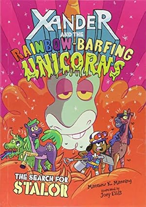 Seller image for The Search for Stalor (Xander and the Rainbow-Barfing Unicorns) by Manning, Matthew K. [Library Binding ] for sale by booksXpress