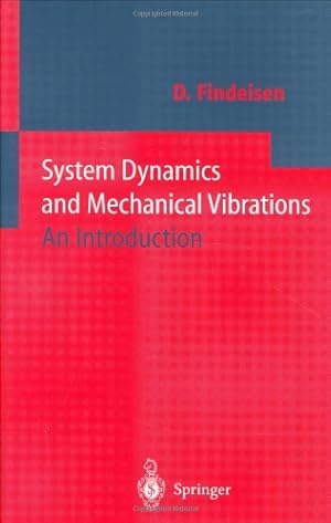 Seller image for System Dynamics and Mechanical Vibrations: An Introduction by Findeisen, Dietmar [Hardcover ] for sale by booksXpress