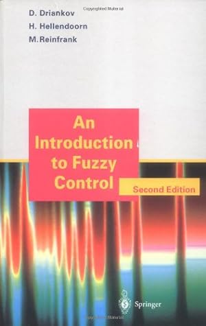 Seller image for An Introduction to Fuzzy Control by Driankov, Dimiter, Hellendoorn, Hans, Reinfrank, Michael [Hardcover ] for sale by booksXpress