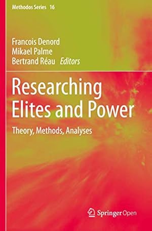 Bild des Verkufers fr Researching Elites and Power: Theory, Methods, Analyses (Methodos) [Paperback ] zum Verkauf von booksXpress