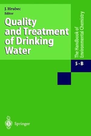 Seller image for Water Pollution: Drinking Water and Drinking Water Treatment (The Handbook of Environmental Chemistry) (v. 1) [Hardcover ] for sale by booksXpress