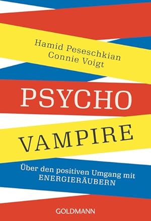 Bild des Verkufers fr Psychovampire ber den positiven Umgang mit Energierubern zum Verkauf von primatexxt Buchversand