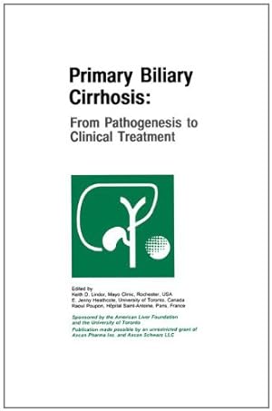 Seller image for Primary Biliary Cirrhosis - From Pathogenesis to Clinical Treatment [Hardcover ] for sale by booksXpress