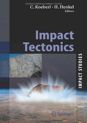 Seller image for Impact Tectonics (Impact Studies) [Hardcover ] for sale by booksXpress