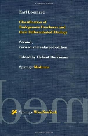 Bild des Verkufers fr Classification of Endogenous Psychoses and their Differentiated Etiology (Springer Medicine) by Leonhard, Karl [Hardcover ] zum Verkauf von booksXpress