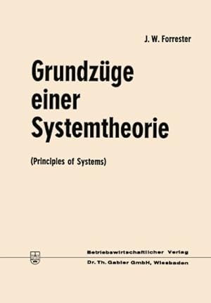 Immagine del venditore per Grundz¼ge einer Systemtheorie: Principles of Systems (German Edition) by Forrester, J. W. [Paperback ] venduto da booksXpress