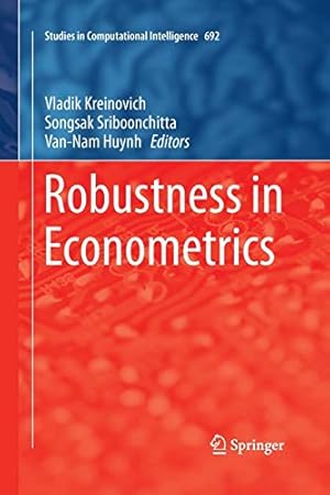 Seller image for Robustness in Econometrics (Studies in Computational Intelligence) [Paperback ] for sale by booksXpress