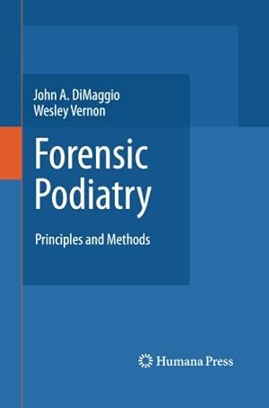 Seller image for Forensic Podiatry: Principles and Methods by DiMaggio, John A. A. [Paperback ] for sale by booksXpress