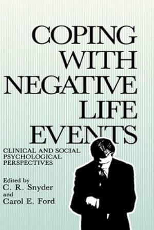 Seller image for Coping with Negative Life Events: Clinical and Social Psychological Perspectives (Springer Series on Stress and Coping) [Hardcover ] for sale by booksXpress