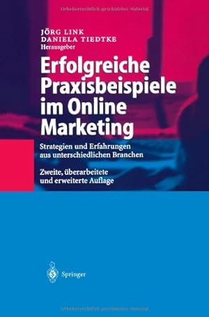 Seller image for Erfolgreiche Praxisbeispiele im Online Marketing (German Edition) by Link, J ¶rg [Paperback ] for sale by booksXpress