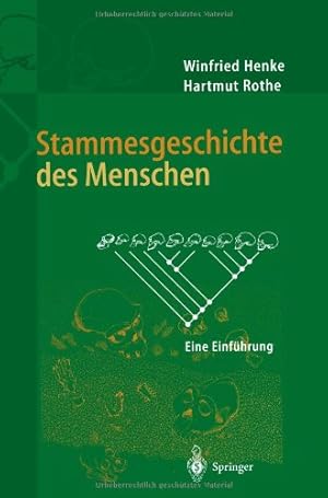 Imagen del vendedor de Stammesgeschichte des Menschen (German Edition) by Henke, Winfried [Paperback ] a la venta por booksXpress