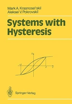 Imagen del vendedor de Systems with Hysteresis by Krasnosel'skii, Mark A. [Paperback ] a la venta por booksXpress
