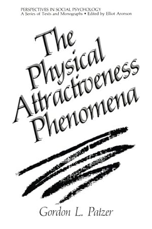 Imagen del vendedor de The Physical Attractiveness Phenomena (Perspectives in Social Psychology) by L. Patzer, Gordon [Paperback ] a la venta por booksXpress