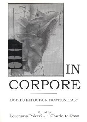 Immagine del venditore per In Corpore (The Fairleigh Dickinson University Press Series in Italian Studies) [Hardcover ] venduto da booksXpress