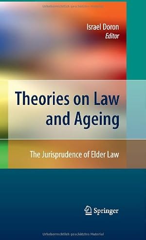 Seller image for Theories on Law and Ageing: The Jurisprudence of Elder Law [Hardcover ] for sale by booksXpress
