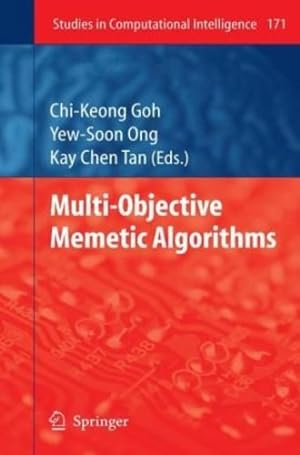 Immagine del venditore per Multi-Objective Memetic Algorithms (Studies in Computational Intelligence) [Hardcover ] venduto da booksXpress