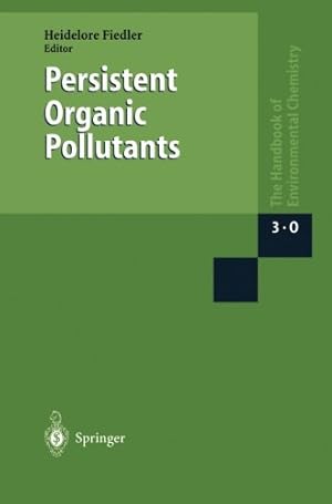 Seller image for Persistent Organic Pollutants (The Handbook of Environmental Chemistry) by Fiedler, Heidelore [Paperback ] for sale by booksXpress