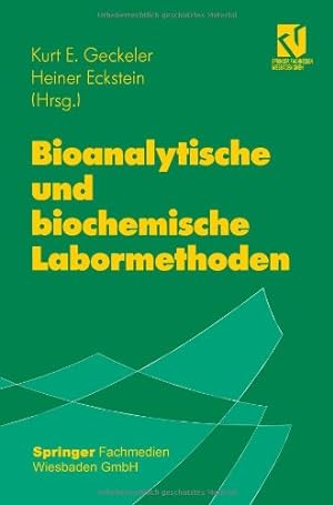 Image du vendeur pour Bioanalytische und biochemische Labormethoden (German Edition) by E.Geckeler, Kurt [Paperback ] mis en vente par booksXpress