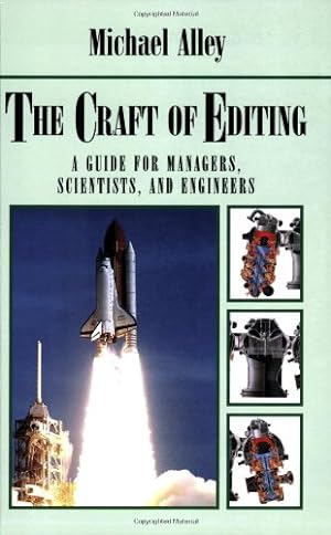 Seller image for The Craft of Editing: "A Guide For Managers, Scientists, And Engineers" by Alley, Michael [Paperback ] for sale by booksXpress