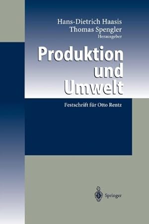 Seller image for Produktion und Umwelt: Festschrift f¼r Otto Rentz (German and English Edition) [Paperback ] for sale by booksXpress