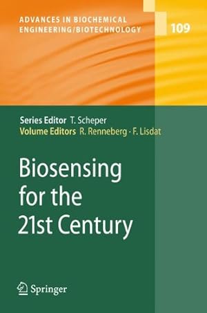 Bild des Verkufers fr Biosensing for the 21st Century (Advances in Biochemical Engineering/Biotechnology (109)) [Paperback ] zum Verkauf von booksXpress