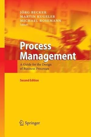 Bild des Verkufers fr Process Management: A Guide for the Design of Business Processes [Paperback ] zum Verkauf von booksXpress