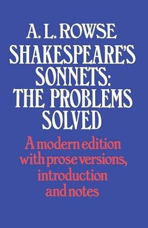 Image du vendeur pour Shakespeare's Sonnets: The Problems Solved by Rowse, Alfred Lestie [Paperback ] mis en vente par booksXpress