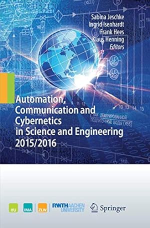 Bild des Verkufers fr Automation, Communication and Cybernetics in Science and Engineering 2015/2016 [Paperback ] zum Verkauf von booksXpress