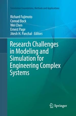 Imagen del vendedor de Research Challenges in Modeling and Simulation for Engineering Complex Systems (Simulation Foundations, Methods and Applications) [Paperback ] a la venta por booksXpress