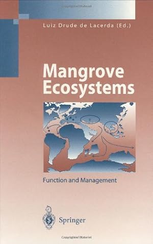 Image du vendeur pour Mangrove Ecosystems: Function and Management (Environmental Science and Engineering) by Linneweber, Volker [Hardcover ] mis en vente par booksXpress