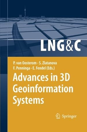 Immagine del venditore per Advances in 3D Geoinformation Systems (Lecture Notes in Geoinformation and Cartography) [Paperback ] venduto da booksXpress