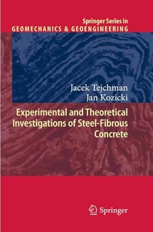 Seller image for Experimental and Theoretical Investigations of Steel-Fibrous Concrete (Springer Series in Geomechanics and Geoengineering) [Hardcover ] for sale by booksXpress