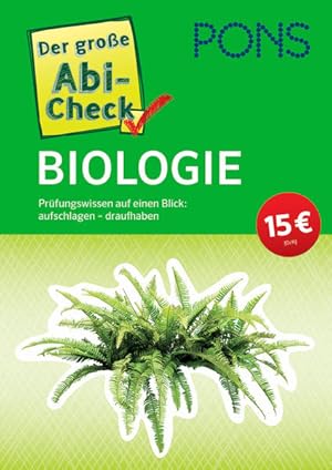 Seller image for PONS Der groe Abi-Check Biologie Prfungswissen auf einen Blick: aufschlagen - draufhaben for sale by primatexxt Buchversand