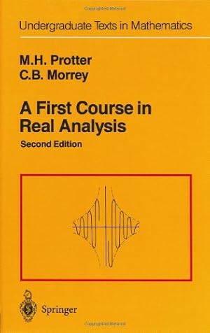 Seller image for A First Course in Real Analysis (Undergraduate Texts in Mathematics) by Protter, Murray H., Morrey, Charles B. Jr. [Hardcover ] for sale by booksXpress