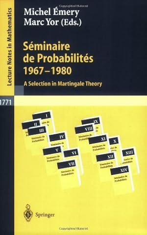 Seller image for S¿¿minaire de Probabilit¿¿s 1967-1980: A Selection in Martingale Theory (Lecture Notes in Mathematics) (French Edition) by Yor, Marc, Emery, Michel [Paperback ] for sale by booksXpress