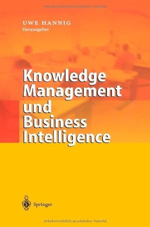 Imagen del vendedor de Knowledge Management und Business Intelligence (German Edition) by Hannig, Uwe [Paperback ] a la venta por booksXpress