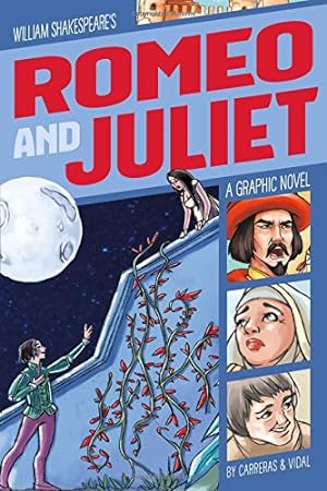 Bild des Verkufers fr Romeo and Juliet: A Graphic Novel (Classic Fiction) by Carreras, Hernan [Library Binding ] zum Verkauf von booksXpress