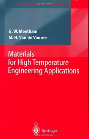 Seller image for Materials for High Temperature Engineering Applications (Engineering Materials) by Meetham, G.W., Van de Voorde, M.H. [Hardcover ] for sale by booksXpress