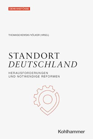 Imagen del vendedor de Standort Deutschland Herausforderungen und notwendige Reformen a la venta por primatexxt Buchversand