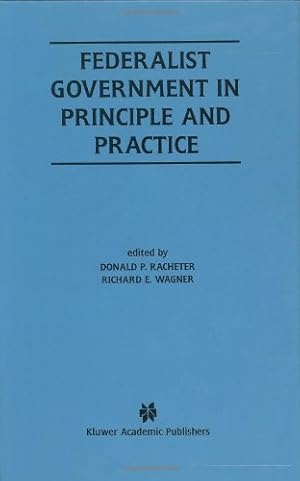 Image du vendeur pour Federalist Government in Principle and Practice [Hardcover ] mis en vente par booksXpress