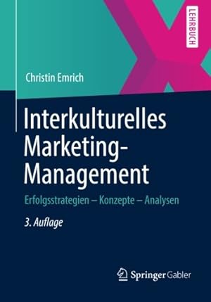 Seller image for Interkulturelles Marketing-Management: Erfolgsstrategien â" Konzepte â" Analysen (German Edition) by Emrich, Christin [Paperback ] for sale by booksXpress