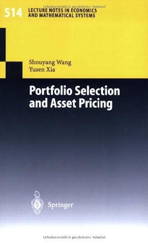 Bild des Verkufers fr Portfolio Selection and Asset Pricing by Wang, Shouyang [Paperback ] zum Verkauf von booksXpress