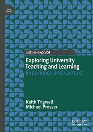 Seller image for Exploring University Teaching and Learning: Experience and Context by Trigwell, Keith [Paperback ] for sale by booksXpress