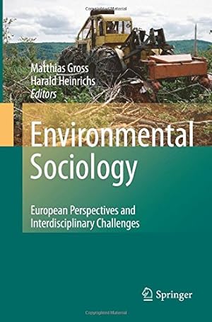 Immagine del venditore per Environmental Sociology: European Perspectives and Interdisciplinary Challenges [Paperback ] venduto da booksXpress