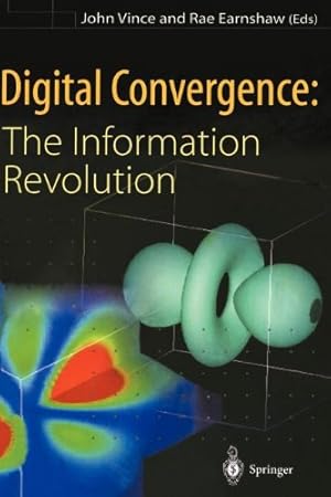 Seller image for Digital Convergence: The Information Revolution by Rae Earnshaw, John John A. Vince [Paperback ] for sale by booksXpress