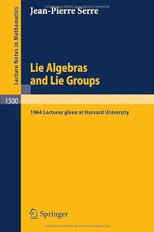 Imagen del vendedor de Lie Algebras and Lie Groups: 1964 Lectures given at Harvard University (Lecture Notes in Mathematics) by Serre, Jean-Pierre [Paperback ] a la venta por booksXpress