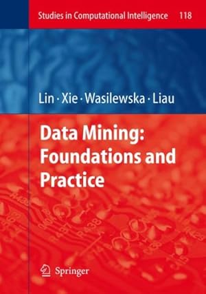 Seller image for Data Mining: Foundations and Practice (Studies in Computational Intelligence) [Hardcover ] for sale by booksXpress