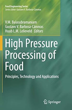 Seller image for High Pressure Processing of Food: Principles, Technology and Applications (Food Engineering Series) [Paperback ] for sale by booksXpress
